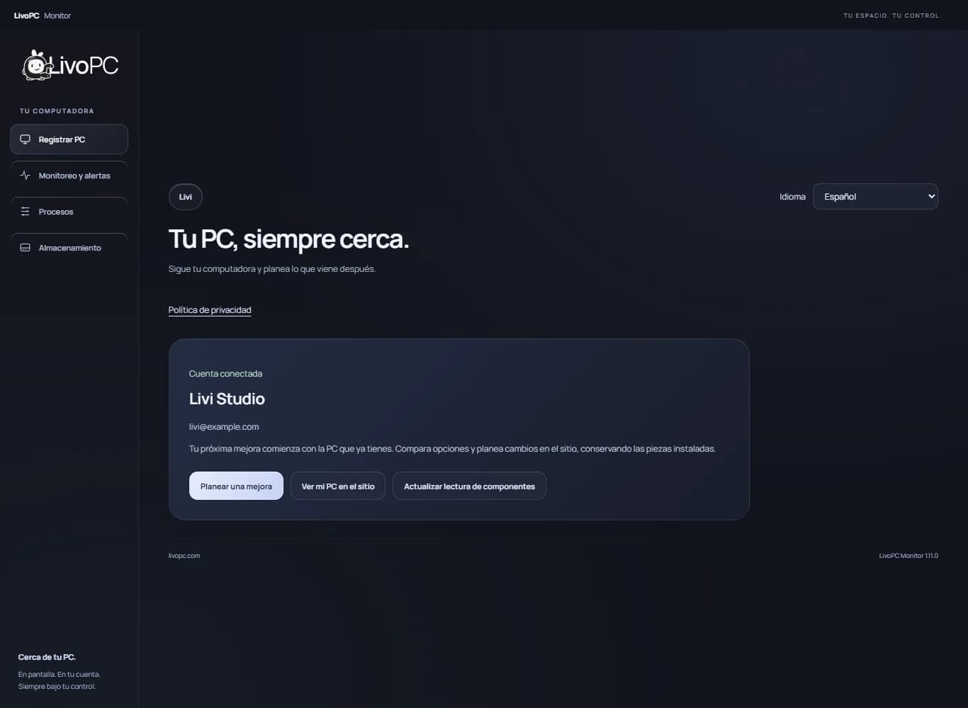 Cuenta conectada en Monitor en español con acceso a la PC existente y planificación de mejoras